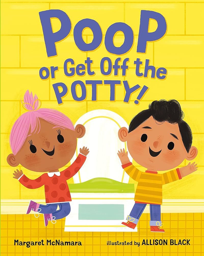 Poop or Get Off the Potty! | Amazon (US)