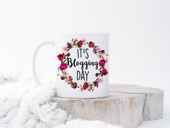 It's Blogging Day Mug Gift for Blogger Blogger Coffee | Etsy | Etsy (US)