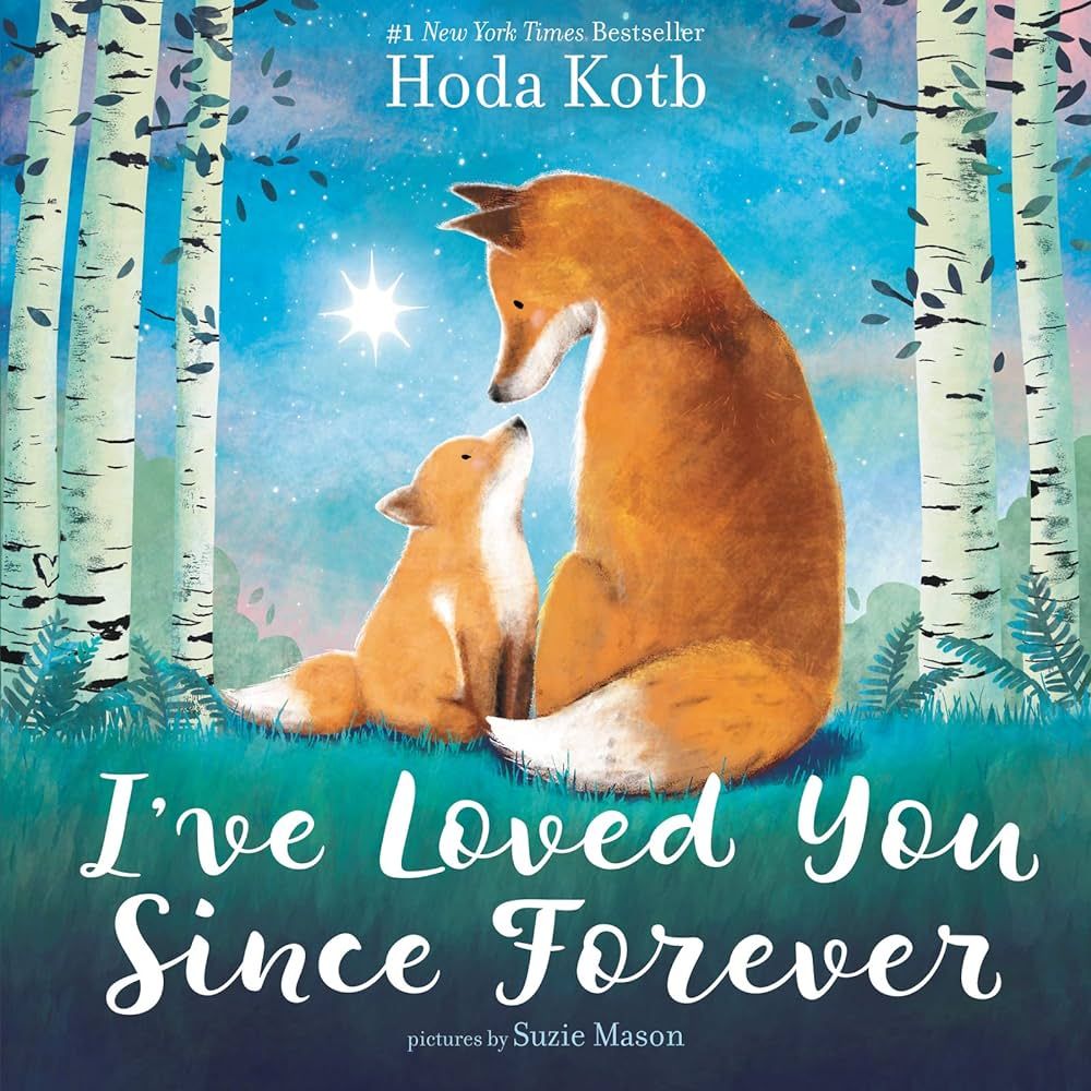 I've Loved You Since Forever: Kotb, Hoda, Mason, Suzie: 9780062841742: Amazon.com: Books | Amazon (US)