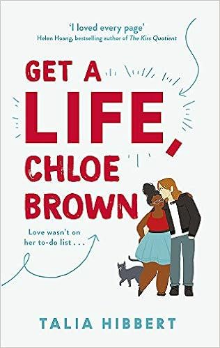 Get A Life, Chloe Brown: the perfect fun and feel good romance for 2020



Paperback – 5 Nov. 2... | Amazon (UK)