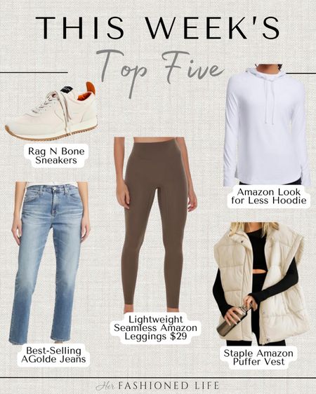 This Week’s Top Sellers 
Rag N Bone sneakers
Agolde jeans
Amazon leggings
Amazon hoodie
Amazon vest 

#LTKSpringSale #LTKfindsunder50 #LTKstyletip