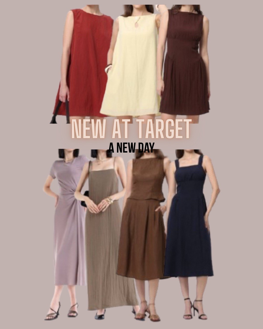 Target style
Mini dress
Midi dress
Maxi dress