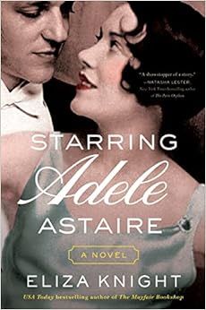 Starring Adele Astaire: A Novel | Amazon (US)