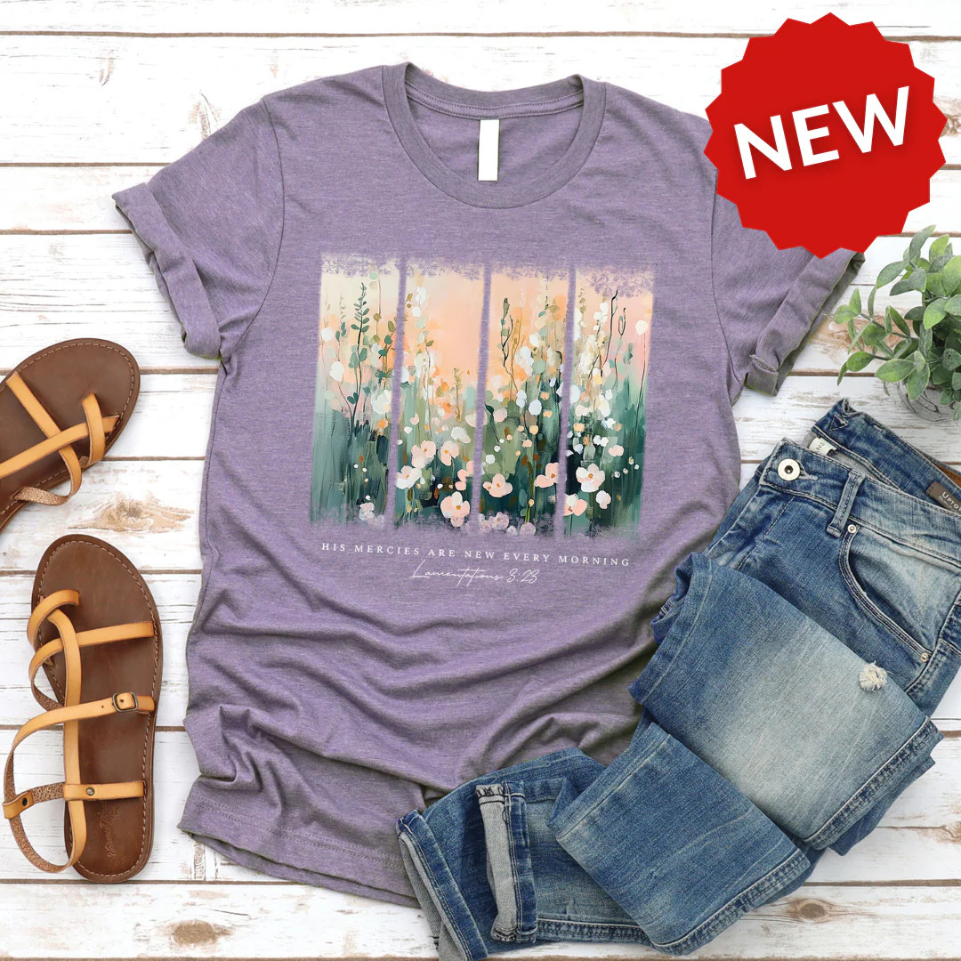 His Mercies Tee | Love in Faith