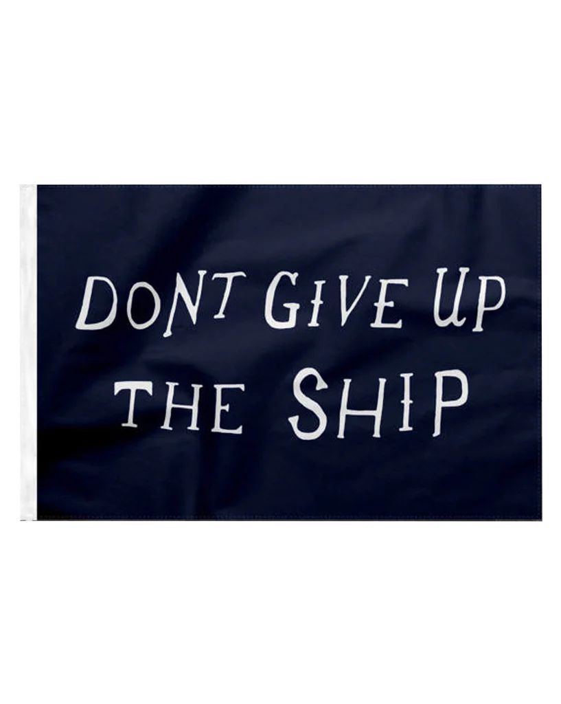 Don't Give Up The Ship | McGee & Co.