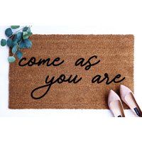 Come As You Are Doormat, Coir Mat, Welcome Mat, Doormats, Spring Front Porch Sign | Etsy (US)
