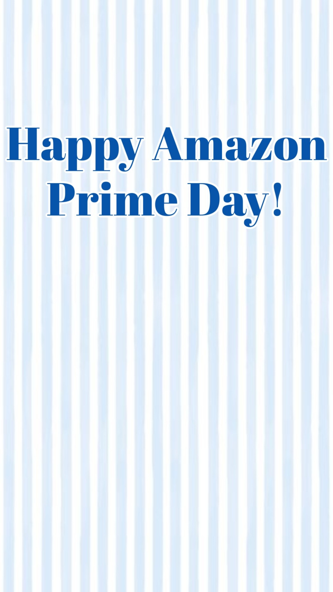 Happy Amazon prime day!

#LTKSaleAlert #LTKSeasonal #LTKootd