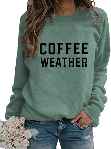 Womens Coffee Weather Sweatshirt Comfy Funny Crew Neck Long Sleeve Coffee Pullovers Novelty Tops ... | Amazon (US)