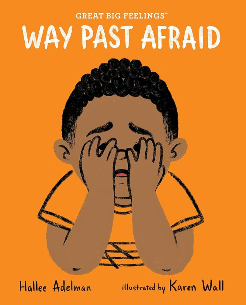 Way Past Afraid (GREAT BIG FEELINGS®) | Amazon (US)
