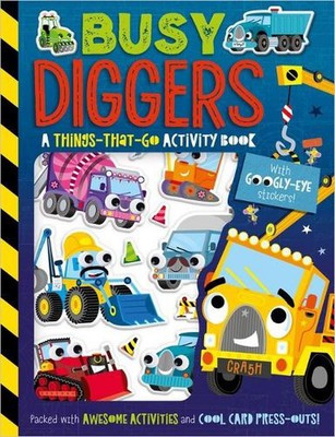 Busy Diggers: A Things-That-Go Activity Book (With Googly-Eye Stickers) by Patri  | eBay | eBay US