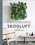 Skogluft: Norwegian Secrets for Bringing Natural Air and Light into Your Home and Office to Drama... | Amazon (US)