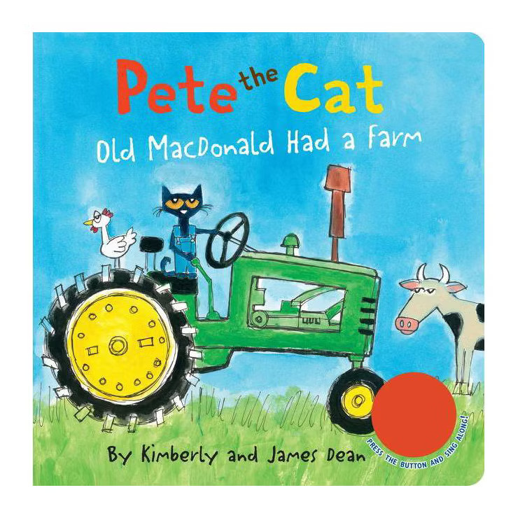 Pete the Cat: Old MacDonald Had a Farm Sound Book - by James Dean (Board Book) | Target