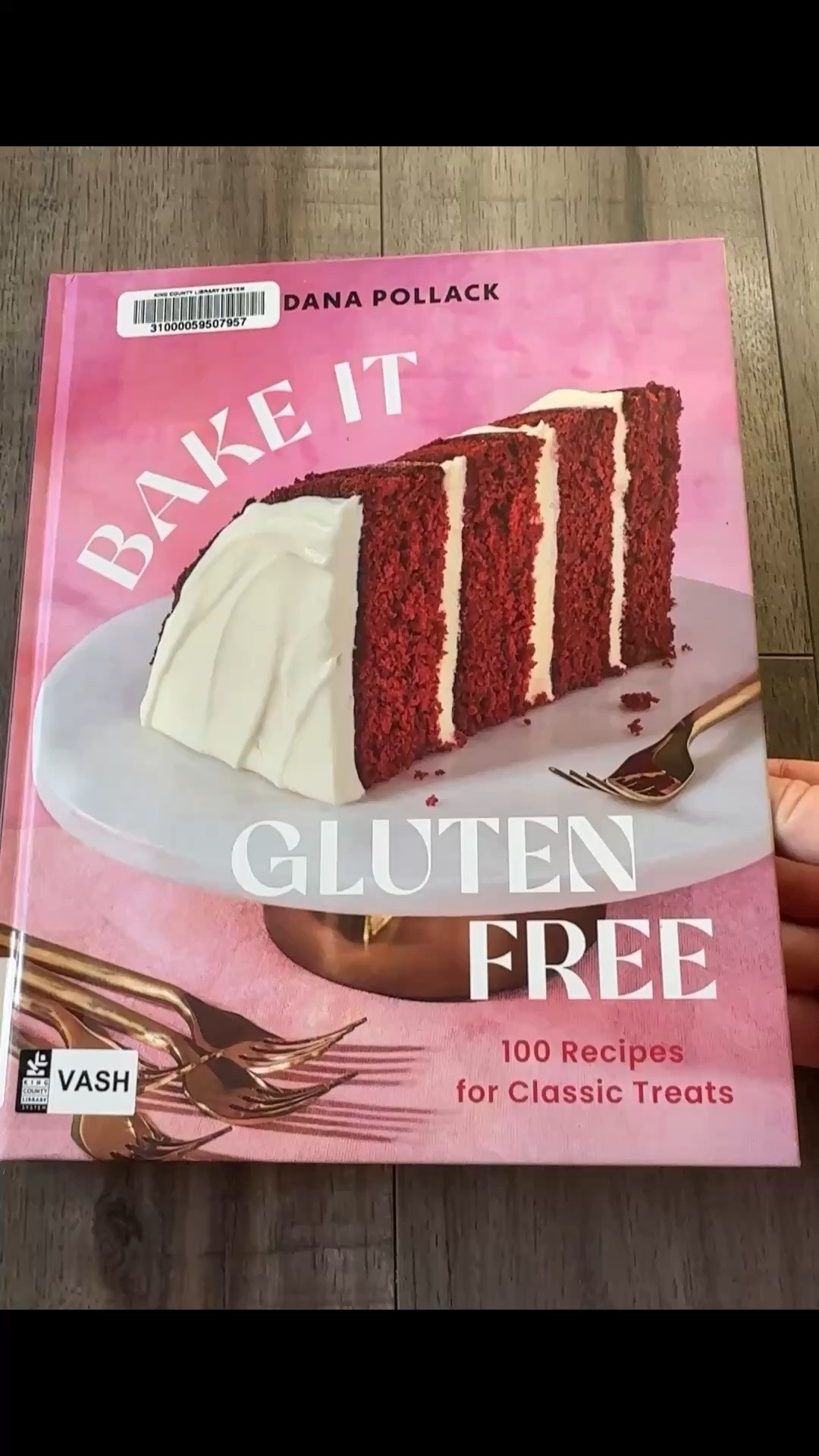Cookbook Preview: Bake It Gluten Free: 100 Recipes for Classic Treats by Dana Pollack (2025)

#LTKfoodie