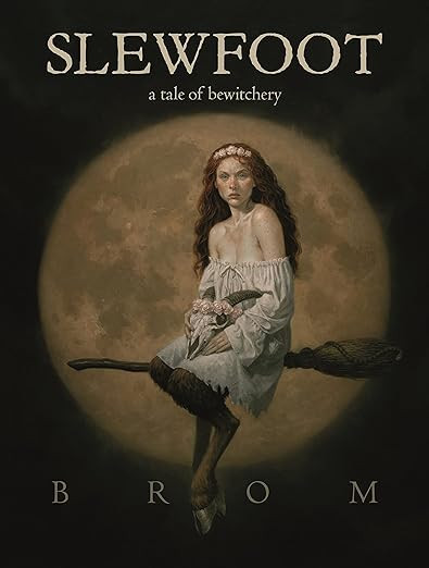 Slewfoot: A Tale of Bewitchery     Paperback – April 25 2023 | Amazon (CA)