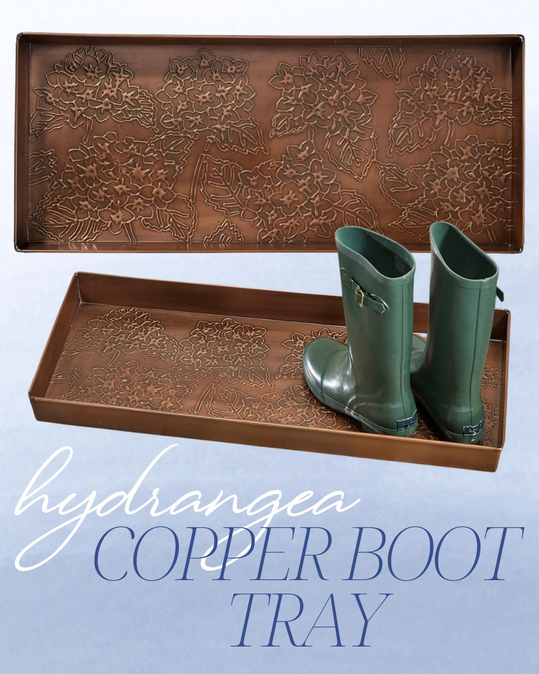 Hydrangea copper boot tray!

home finds | porch | living room | bathroom | bedroom | home decor | home refresh | bedding | nursery | classic home | traditional home | blue and white | furniture | coffee table | southern home | coastal home | grandmillennial home | scalloped | woven | rattan | classic style | preppy style | grandmillennial decor | blue and white decor | classic home decor | traditional home | bedroom decor | bedroom furniture | dresser | blue chair | brass lamp | floor mirror | euro pillow | white bed | linen duvet | side table | rug | glassware | cups | plates | hosting | kitchen spring | sale picks | outdoor furniture | porch | beach | Lillian August | Karma Home | Ballard Designs 

 #LTKHome
