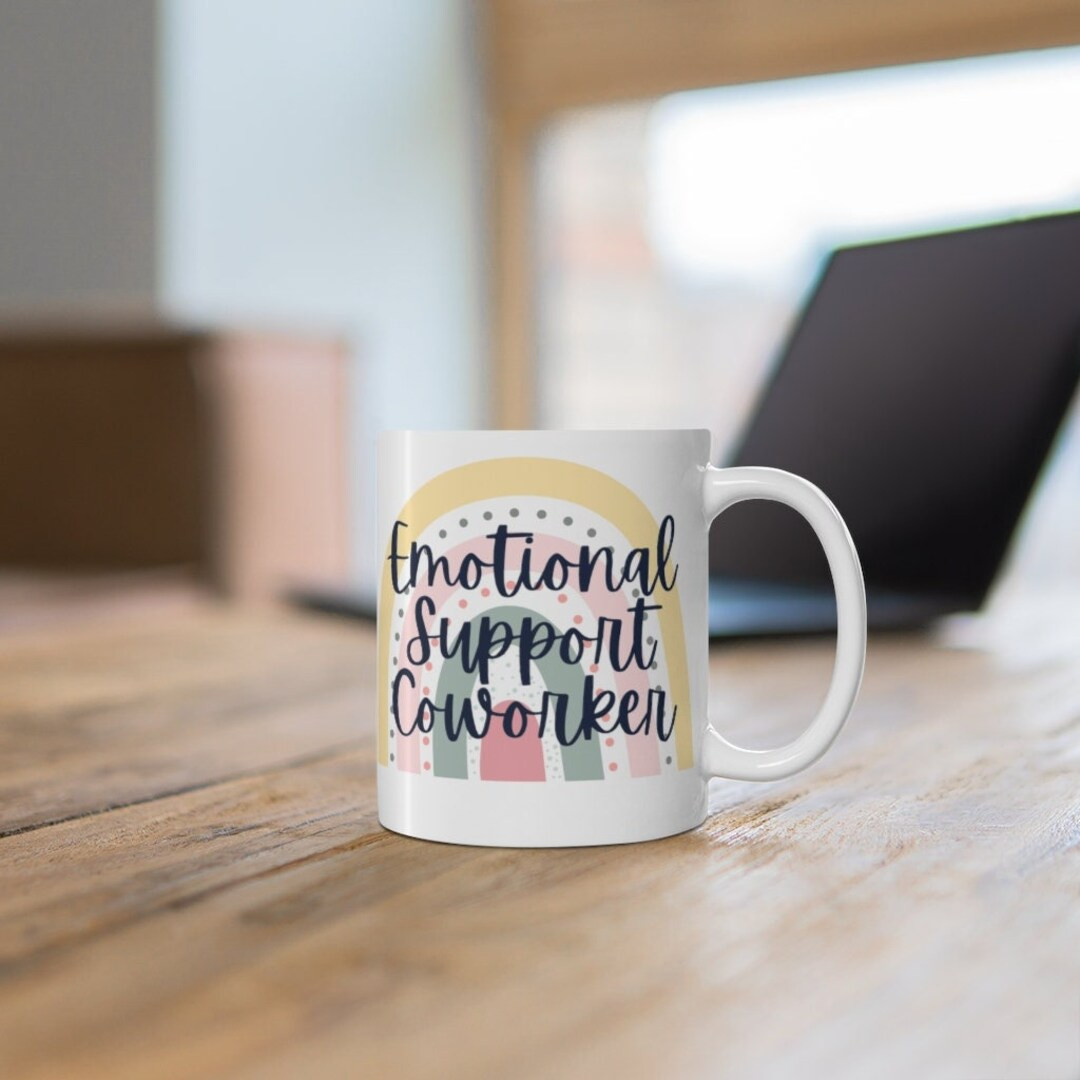 Emotional Support Coworker Mug. Coworker Gift. Coworker Friend Gift.  11oz enamel coffee mug. | Etsy (US)