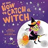 My First How to Catch a Witch: A Spooky Halloween Board Book for Toddlers    Board book – Augus... | Amazon (US)