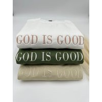 Embroidered God Is Good Sweatshirt & Hoodie | Christian Apparel Gift Shirt Faith Crewneck Jesus Sweater | Etsy (US)
