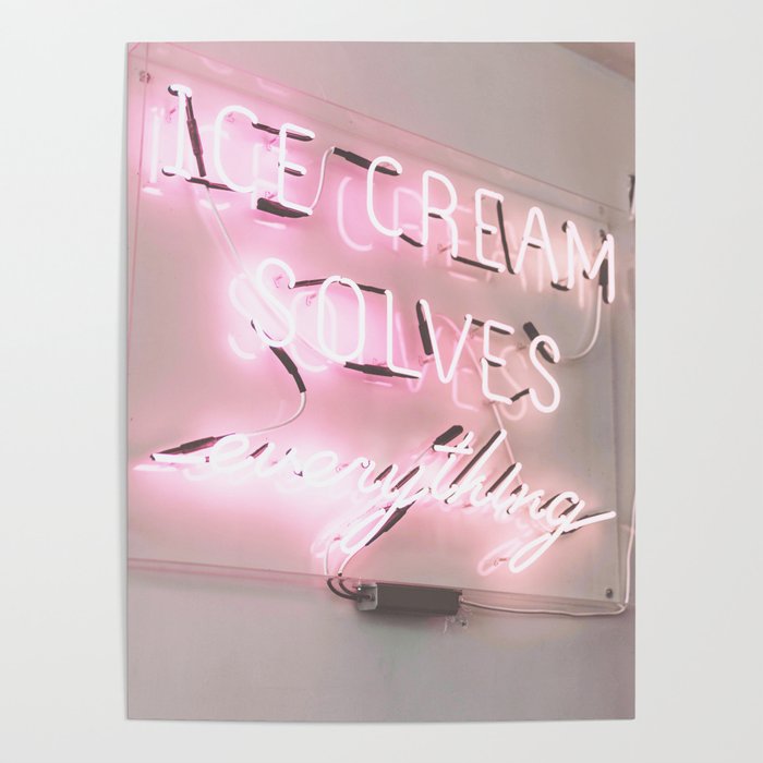 Ice Cream Solves Everything Poster by Wander & Travel | Society6
