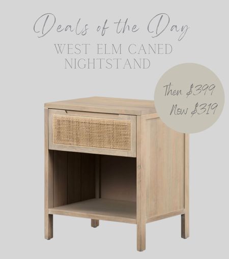 Deal of the Day | West Elm Caned Nightstand 

#LTKhome