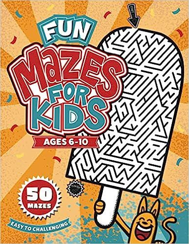 Fun Mazes for Kids Ages 6-10: 50 Mazes - Easy to Challenging     Paperback – November 11, 2020 | Amazon (US)