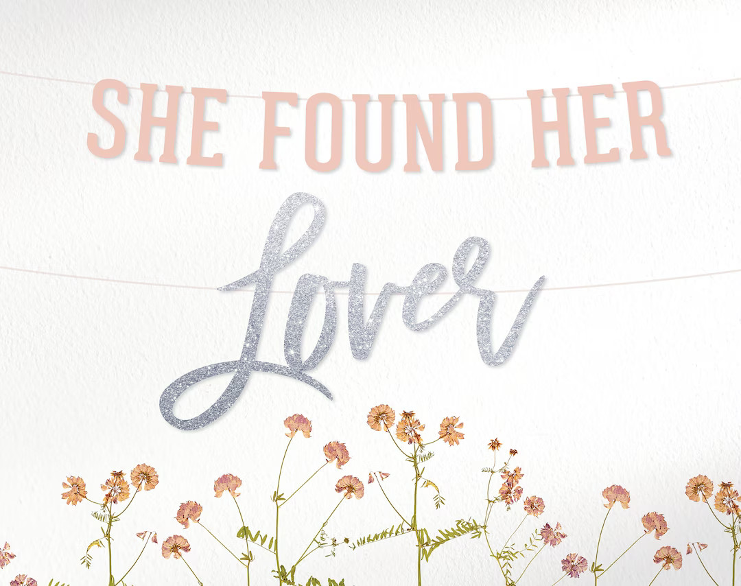 She Found Her Lover Banner - Taylor Swift Inspired - Script Banner - Bachelorette, Bridal, Hen Pa... | Etsy (US)