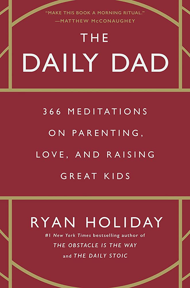 The Daily Dad: 366 Meditations on Parenting, Love, and Raising Great Kids | Amazon (US)