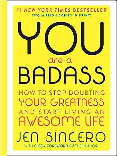 You are a Badass (Deluxe Edition): How to Stop Doubting Your Greatness and Start Living an Awesom... | Amazon (US)