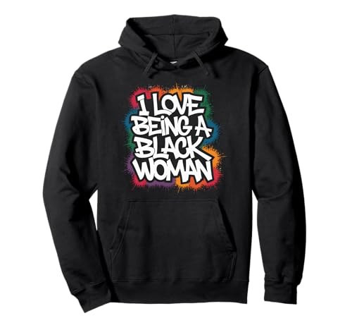 I Love Being A Black Woman Celebrate Black History Month Pullover Hoodie | Amazon (US)