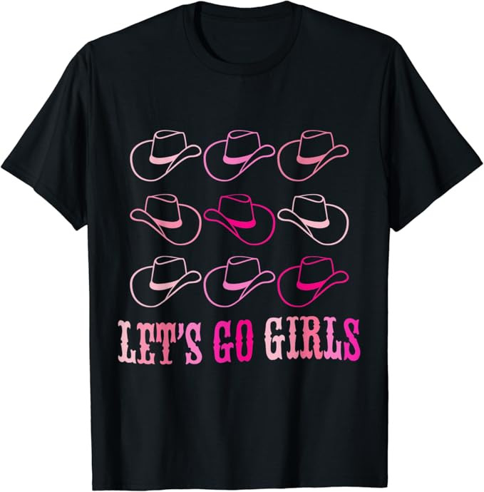 Cowboy Hat Let's Go Girls Western Cowgirls T-Shirt | Amazon (US)