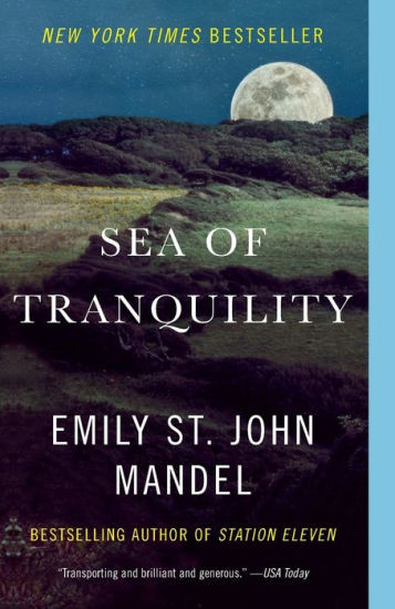 Sea of Tranquility: A novel | Barnes & Noble