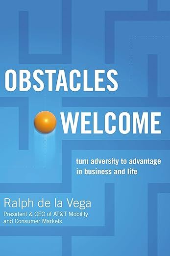 Obstacles Welcome: How to Turn Adversity into Advantage in Business and in Life     Paperback –... | Amazon (US)