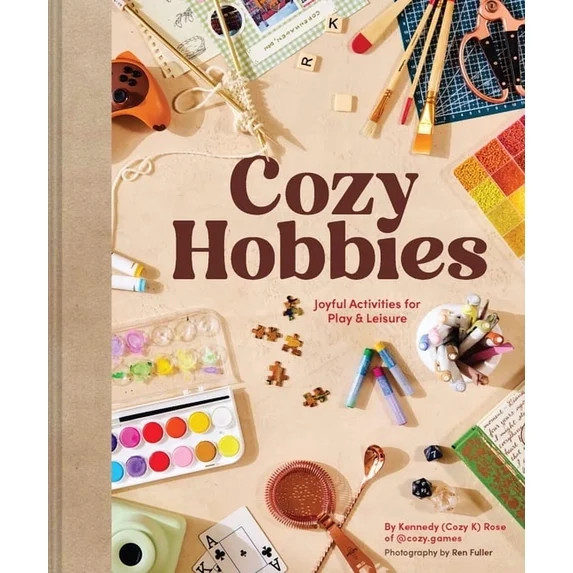 Cozy Hobbies: Joyful Activities for Play & Leisure, (Hardcover) | Walmart (US)