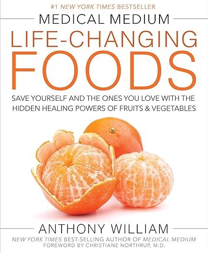 Medical Medium Life-Changing Foods: Save Yourself and the Ones You Love with the Hidden Healing P... | Amazon (US)