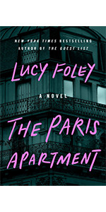 The Paris Apartment: A Novel - Kindle edition by Foley, Lucy. Literature & Fiction Kindle eBooks ... | Amazon (US)
