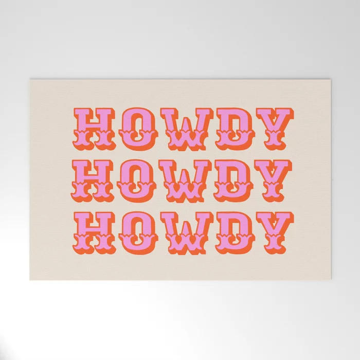 howdy howdy Welcome Mat | Society6