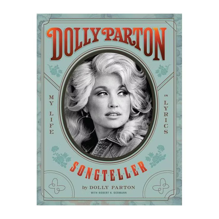 Dolly Parton, Songteller - by Dolly Parton & Robert K Oermann (Hardcover) | Target