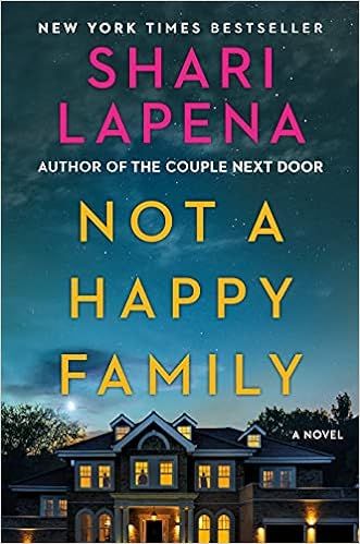 Not a Happy Family: A Novel



Hardcover – July 27, 2021 | Amazon (US)