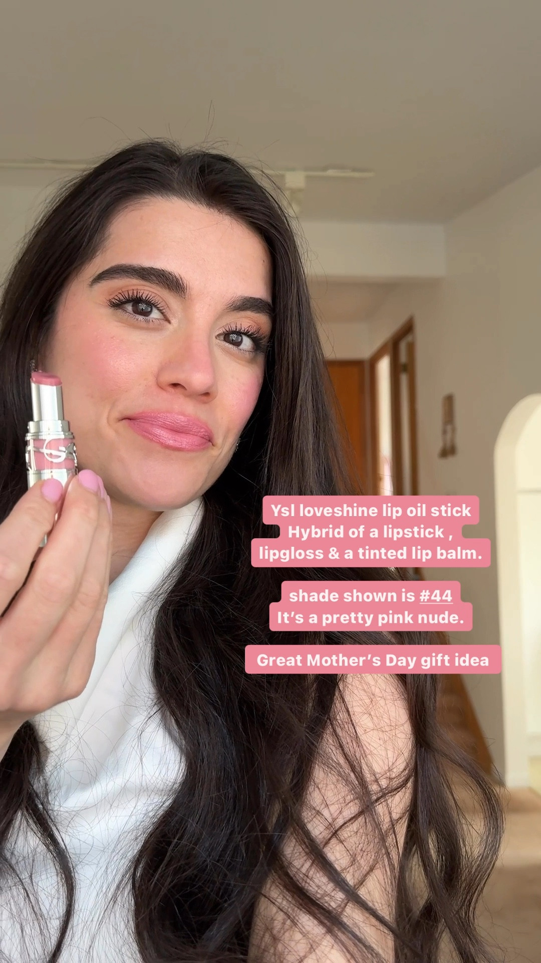 Ysl loveshine lip oil stick 
Hybrid of a lipstick , lipgloss & a tinted lip balm. Glide’s on so smoothly. 
shade shown is #44 
It’s a pretty pink nude.
Great Mother’s Day gift idea 