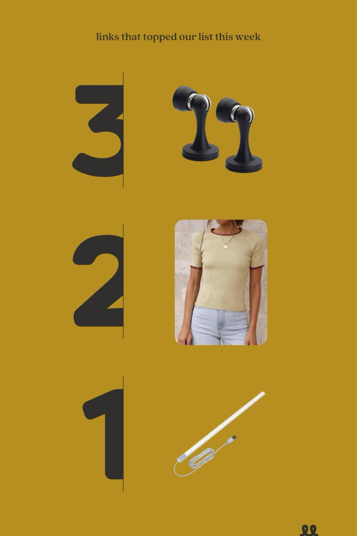 Links that topped our list this week: magnetic door stoppers, ribbed tee,  motion sensor lights

#LTKHome #LTKStyleTip