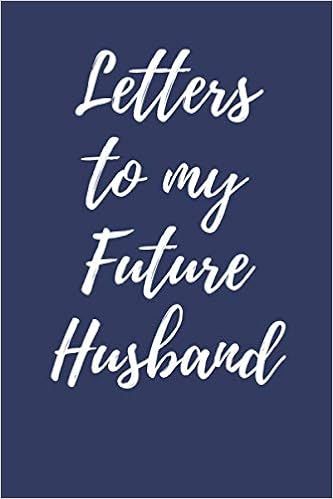 Letters to my Future Husband: Lined Journal to Write in | Keepsake Notebook Book Gift | For Anniv... | Amazon (US)