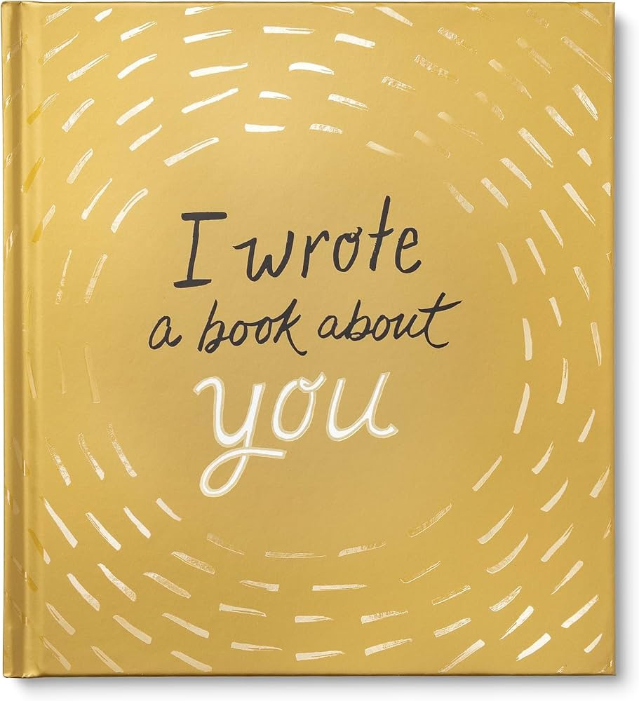 I Wrote a Book About You: Gold Edition: A Personalized Fill-in-the-Blanks Gift Book for Friends, ... | Amazon (US)