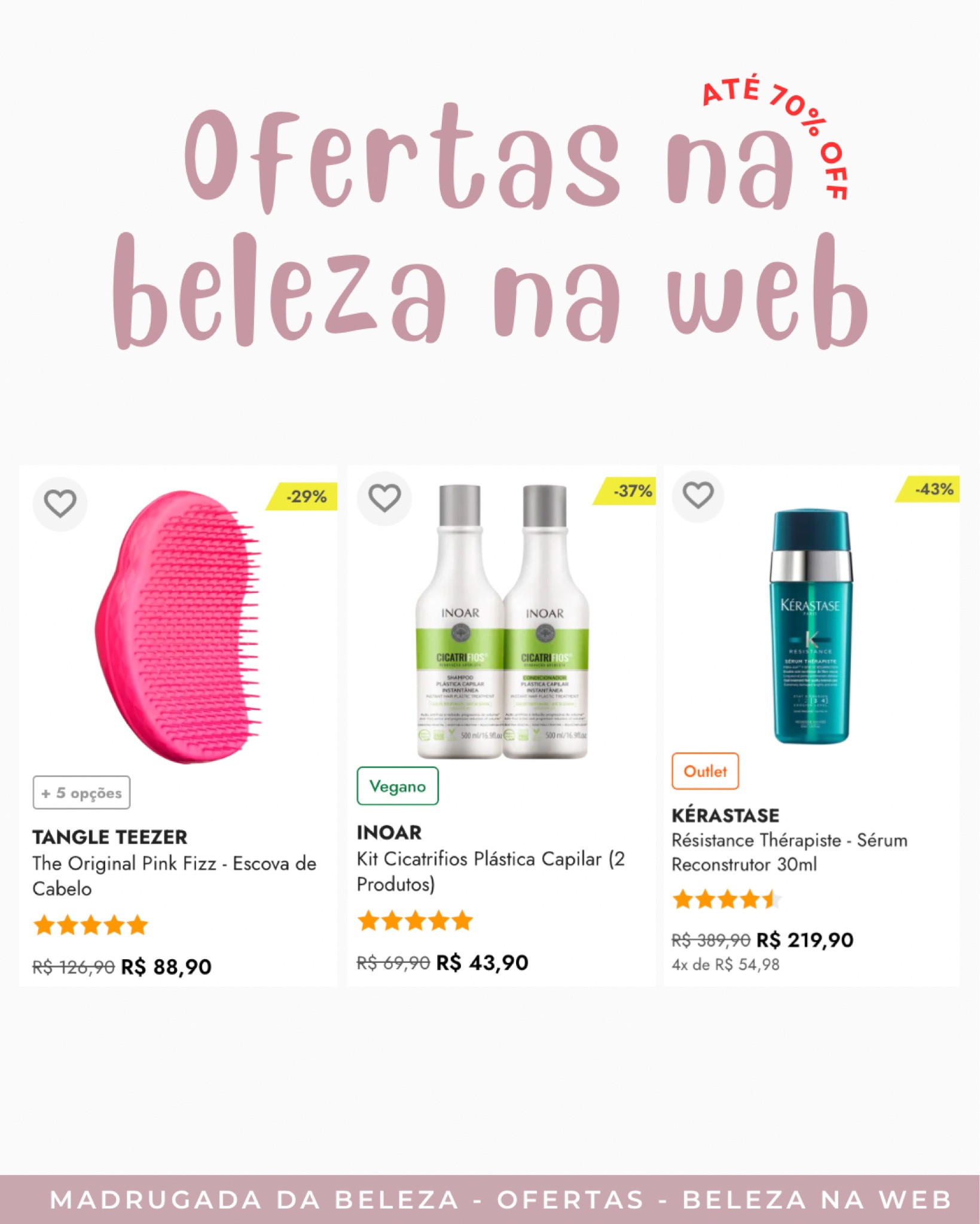 oferta na beleza na web - até 70% de desconto em produtos de beleza. promoção em produtos para cabelo, skincare, maquiagem. Madrugada da Beleza

#LTKbrasil #LTKpromo #LTKbeleza