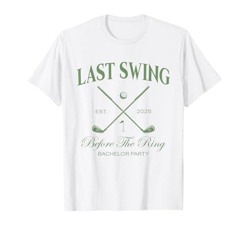Last Swing Before The Ring Bachelor Golfing Bridal 2025 T-Shirt | Amazon (US)