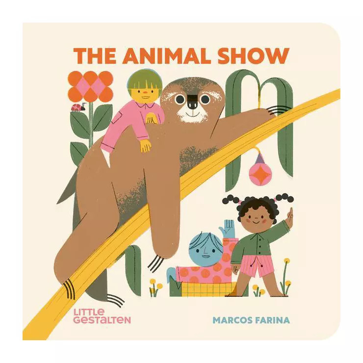 The Animal Show - by  Marcos Farina (Board Book) | Target