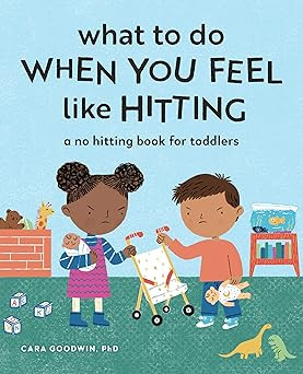 What to Do When You Feel Like Hitting: A No Hitting Book for Toddlers (Big Feelings Books for Tod... | Amazon (US)