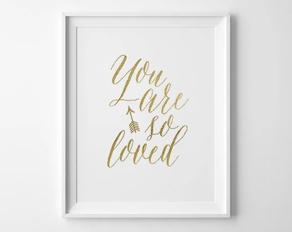 You Are So Loved Print, Mothers Day Gift, Gold and White Decor, Matte Faux Gold Nursery Art, Mini... | Etsy (US)