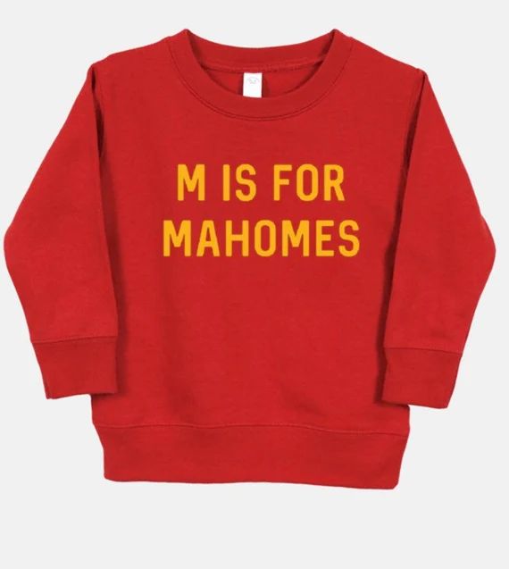 Toddler Sweatshirt - Kansas City, Toddler Kids Youth Sizes Sweat Shirt, Mahomes, M is for Mahomes | Etsy (US)