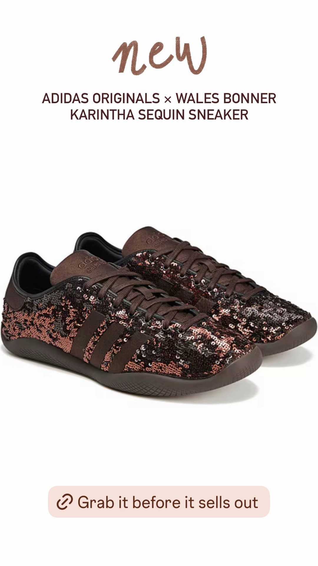 New Adidas X Wales Bonner sneaker collab. The brown sequin are so fun. Grab it before it sells out. 

Adidas sneakers, brown sneakers, The Stylizt 



#LTKootd #LTKGiftGuide #LTKActive