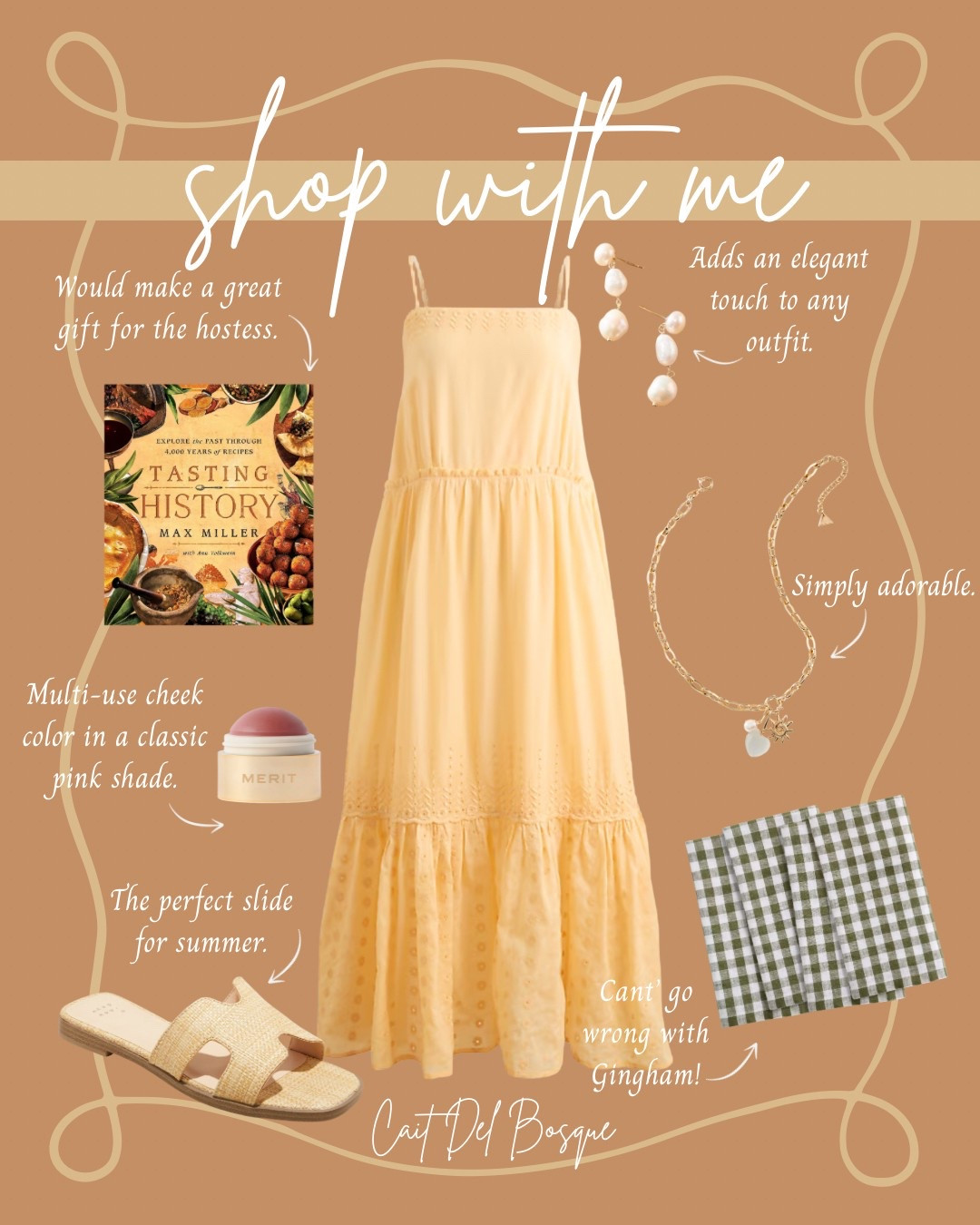 Hosting this season or just love a soft, feminine vibe? This summer-ready curation is full of charming finds — from the sweetest butter yellow sundress to pearl accessories that instantly elevate any outfit. I’ve included my go-to summer slide sandals, a pink-toned multi-stick for a fresh glow, + a beautiful hostess gift idea: Tasting History by Max Miller. Plus, you can’t go wrong with green gingham for that cottagecore kitchen feel.

Tap to shop this warm, sunny look that blends effortless summer fashion with thoughtful lifestyle picks!

LTK summer outfit, hostess gift ideas, cottagecore home, yellow sundress, pearl drop earrings, summer slides, easy summer style, warm weather fashion, gift guide, LTK gift ideas, summer must-haves, gingham kitchen decor, soft glam makeup, neutral aesthetic, shop with me picks

summer outfit, hostess gift ideas, cottagecore home, butter yellow sundress, pearl drop earrings, summer slides, easy summer style, warm weather fashion, gift guide, gift ideas, summer must-haves, gingham kitchen decor, soft glam makeup, neutral aesthetic, shop with me picks


#LTKStyleTip #LTKBeauty #LTKSummerEdit